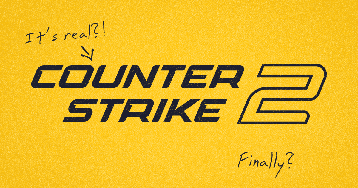 Counter-Strike 2 is here!